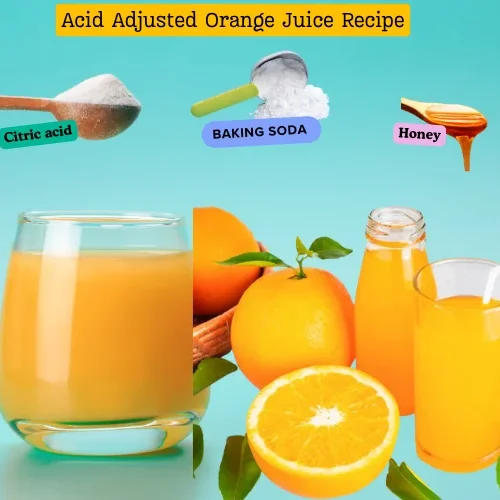 Acid Adjusted Orange Juice Recipe