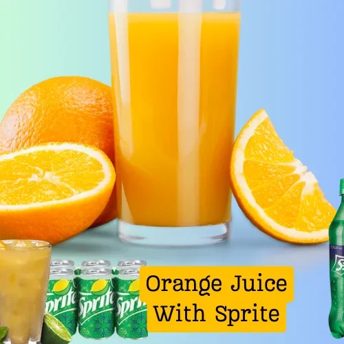 Orange Juice With Sprite