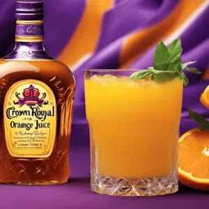 Crown Royal And Orange Juice