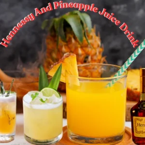 Hennessy And Pineapple Juice Drink