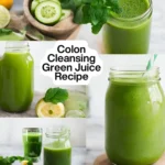 Colon Cleansing Green Juice Recipe