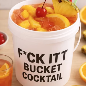 F*ck It Bucket Cocktail Recipe